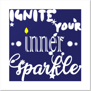 Ignite Your Inner Sparkle Posters and Art